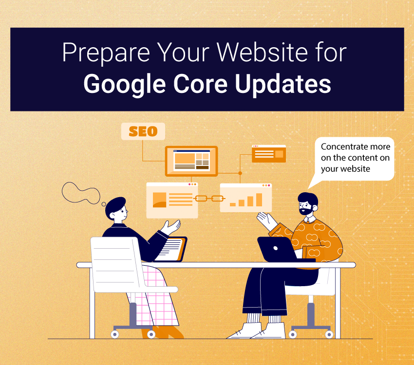 How to Prepare Your Website for Core Updates?